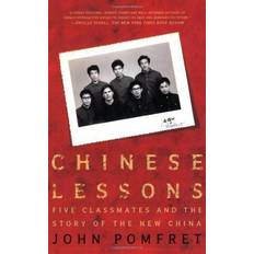 Chinese Lessons: Five Classmates and the Story of the New China (Paperback)