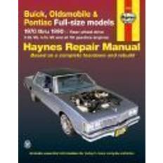 Buick, Oldsmobile, Pontiac Full-sized Models 1970-90 Rear Wheel Drive Automotive Repair Manual (Paperback, 1988)