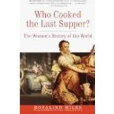 Historie & Arkeologi Bøker Who Cooked the Last Supper? (Heftet, 2001)