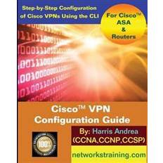 Books Cisco VPN Configuration Guide: Step-By-Step Configuration of Cisco VPNs for Asa and Routers (Paperback, 2014)