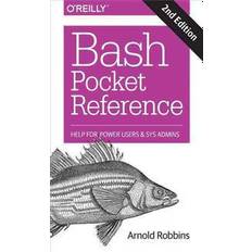 Bash Pocket Reference: Help for Power Users and Sys Admins (Paperback, 2016)