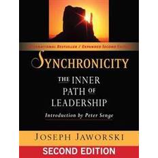 Synchronicity: The Inner Path of Leadership (Paperback, 2011)