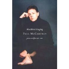 Paul mccartney lyrics Books Blackbird Singing: Poems and Lyrics, 1965-1999 (Paperback, 2002)