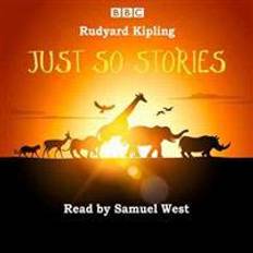 Klassikere Lydbøker Just So Stories: Samuel West reads a selection of Just So Stories (Lydbok, CD, 2015)