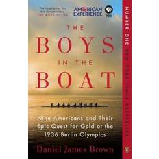 The Boys in the Boat: Nine Americans and Their Epic Quest for Gold at the 1936 Berlin Olympics (Paperback, 2014)