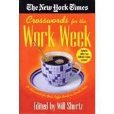 The New York Times Crosswords for the Work Week: 75 Crosswords for Your Coffee Break or Lunch Hour (Paperback, 2003)
