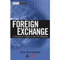 Foreign Exchange: A Practical Guide to the FX Markets (Wiley Finance) (Hardcover, 2006)