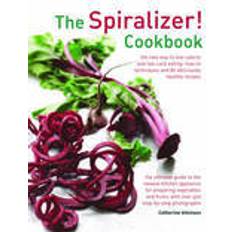 The Spiralizer! Cookbook (Innbundet, 2015)