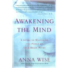 awakening the mind a guide to harnessing the power of your brainwaves (Heftet, 2002)