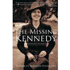 missing kennedy rosemary kennedy and the secret bonds of four women (Paperback, 2016)