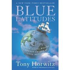 Blue Latitudes: Boldly Going Where Captain Cook Has Gone Before (E-Book, 2003)