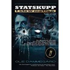 Biographien & Memoiren - Schwedisch Bücher Statskupp i Slowmotion I: Om mordet pa Olof Palme och Estoniakatastrofen: Volume 1 (Geheftet, 2016)