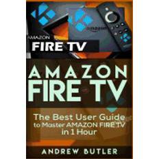 Books amazon fire tv the best user guide to master amazon fire tv in 1 hour