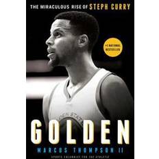 Golden: The Miraculous Rise of Steph Curry (Paperback)