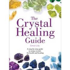 Crystal Healing Guide (Heftet, 2017)