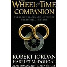 The Wheel of Time Companion: The People, Places, and History of the Bestselling Series (Paperback, 2017)