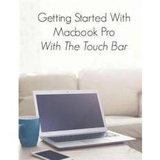 Getting Started with Macbook Pro with Touch Bar (Paperback, 2016)