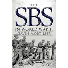 The SBS in World War II: An Illustrated History (Paperback, 2016)