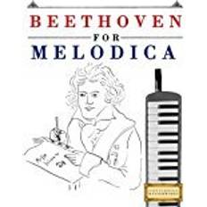 Beethoven for Melodica: 10 Easy Themes for Melodica Beginner Book