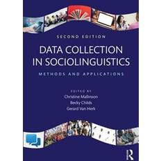Data Collection in Sociolinguistics (Heftet, 2017)