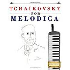 Tchaikovsky for Melodica: 10 Easy Themes for Melodica Beginner Book