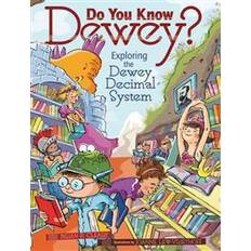 Do You Know Dewey?: Exploring the Dewey Decimal System (Hardcover, 2012)