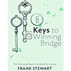 Keys to Winning Bridge: The Advancing Player's Handbook (Paperback, 2018)