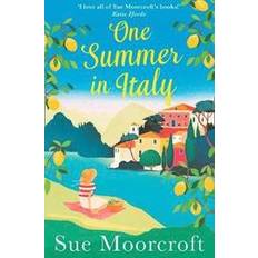 One Summer in Italy: The most uplifting summer romance you need to read in 2018 (Geheftet, 2018)