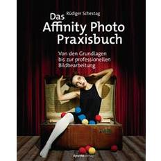 Computer & IT - Deutsch Bücher Das Affinity Photo-Praxisbuch (Geheftet)