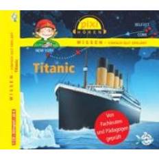 Deutsch Hörbücher Pixi Wissen. Titanic (Hörbuch, CD, 2011)
