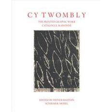 Cy Twombly - The Printed Graphic Work. Catalogue Raisonne (Gebunden, 2017)