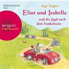 Deutsch Hörbücher Eliot und Isabella und die Jagd nach dem Funkelstein (Hörbuch, CD)
