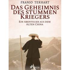 Das Geheimnis des stummen Kriegers - Ein Abenteuer aus dem alten China (E-Book, 2019)