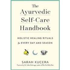 The Ayurvedic Self-Care Handbook (Heftet, 2019)