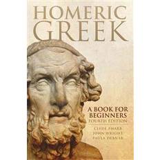 Homeric Greek: A Book for Beginners (Paperback, 2012)