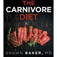 The Carnivore Diet (Heftet, 2019)