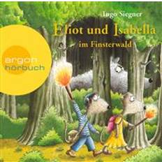 Deutsch Hörbücher Eliot und Isabella im Finsterwald (Hörbuch, CD, 2016)