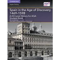 Books A/AS Level History for AQA Spain in the Age of Discovery, 1469-1598 Student Book (Paperback, 2015)