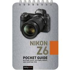 Nikon Z6: Pocket Guide (Spiralbundet, 2019)