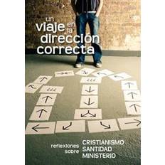Un Viaje En La Direcci n Correcta (Spanish (Paperback, 2011)