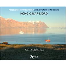 Reisen Bücher Kong Oscar Fjord (Kartoniert, 2020)