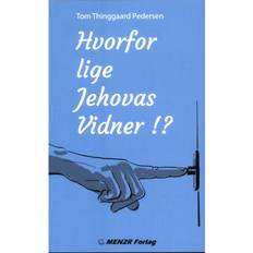 Dansk - Samfunn & Politikk Bøker Hvorfor lige Jehovas Vidner!? (Heftet, 2020)