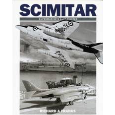 Scimitar Scimitar: Supermarine's Last Fighter (Geheftet, 2010)