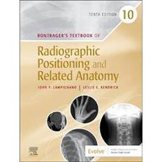 Bontrager's Textbook of Radiographic Positioning and Related Anatomy (Hardcover, 2020)