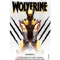Marvel classic novels - Wolverine: Weapon X Omnibus (Paperback, 2020)