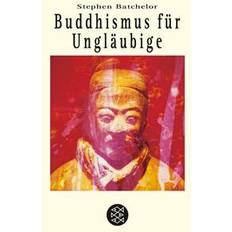 Deutsch - Philosophie & Religion Bücher Buddhismus für Ungläubige (Taschenbuch)