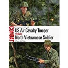 US Air Cavalry Trooper vs North Vietnamese Soldier:. (Heftet, 2020)