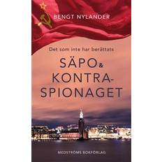 Samfunn & Politikk - Svensk Bøker Det som inte har berättats : Säpo & kontraspionaget (Heftet)