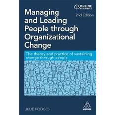 Managing and Leading People through Organizational Change (Heftet)