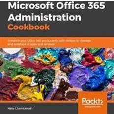 Microsoft Office 365 Administration Cookbook (Geheftet)
